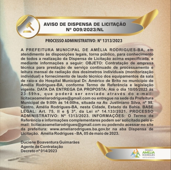 AVISO DE DISPENSA DE LICITAÇÃO Nº 009/2023/NL PROCESSO ADMINISTRATIVO: Nº 1313/2023