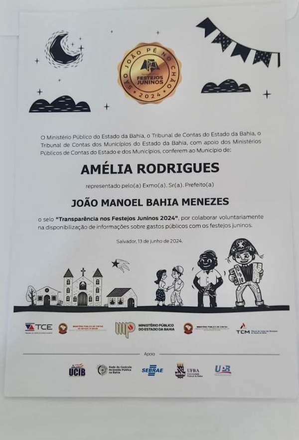 Prefeitura de Amélia Rodrigues é reconhecida com o Selo "Transparência nos Festejos Juninos 2024"