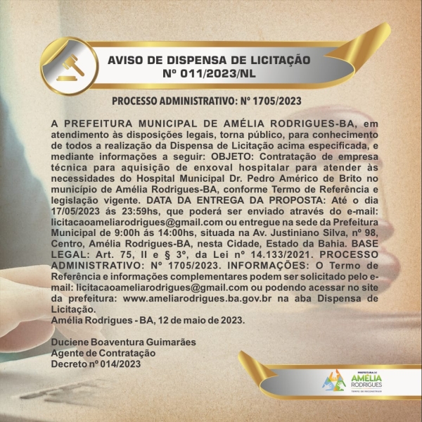 AVISO DE DISPENSA DE LICITAÇÃO Nº 011/2023/NL PROCESSO ADMINISTRATIVO: Nº 1705/2023